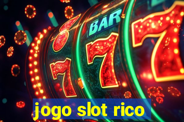 jogo slot rico