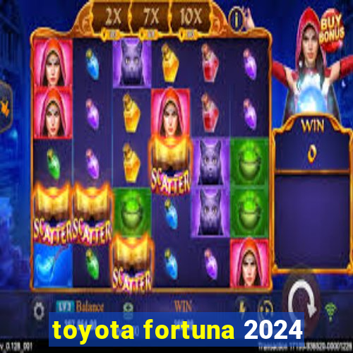 toyota fortuna 2024