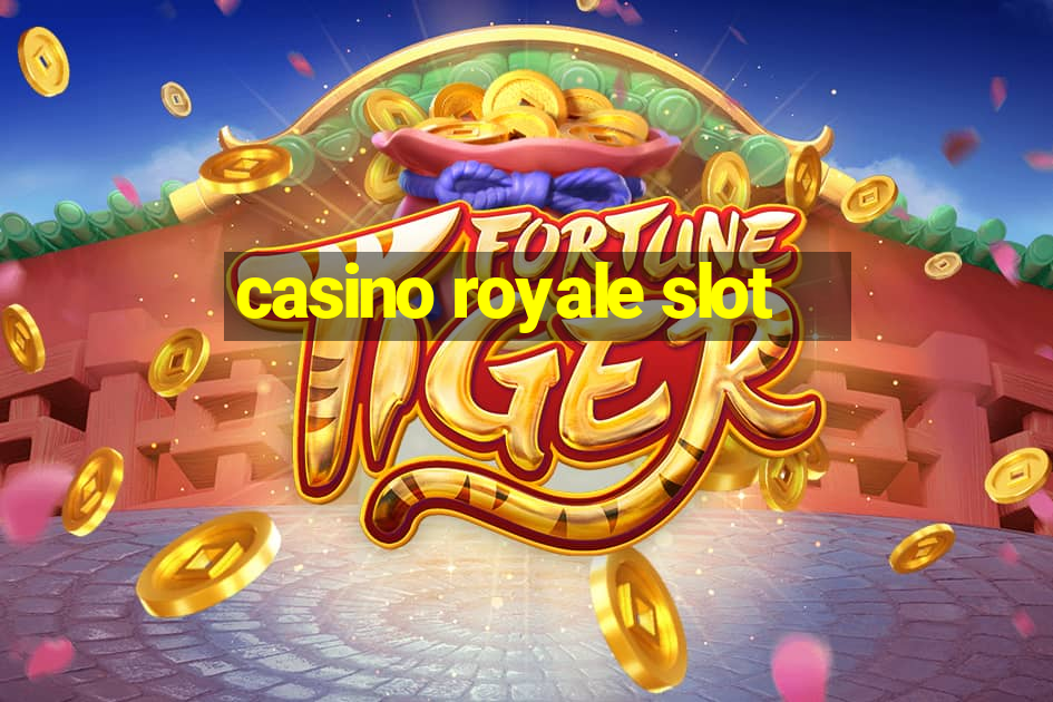 casino royale slot