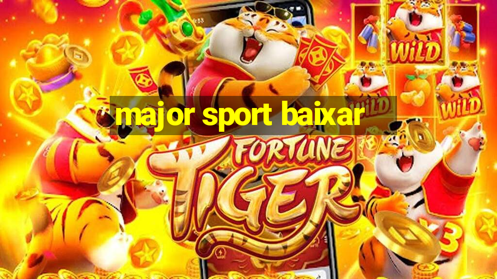 major sport baixar