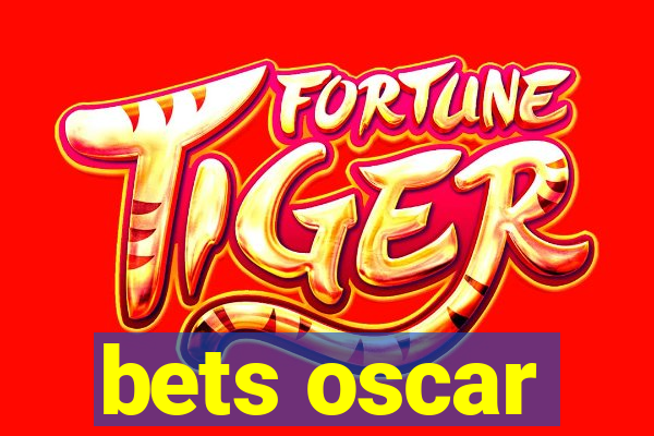 bets oscar