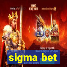 sigma bet