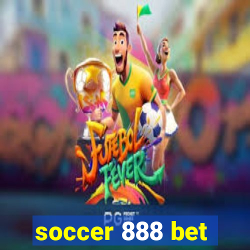 soccer 888 bet