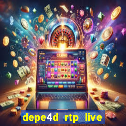 depe4d rtp live slot online pgsoft