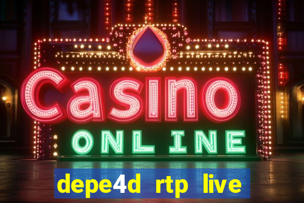 depe4d rtp live slot online pgsoft