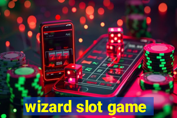 wizard slot game