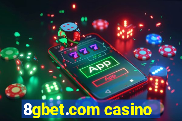 8gbet.com casino