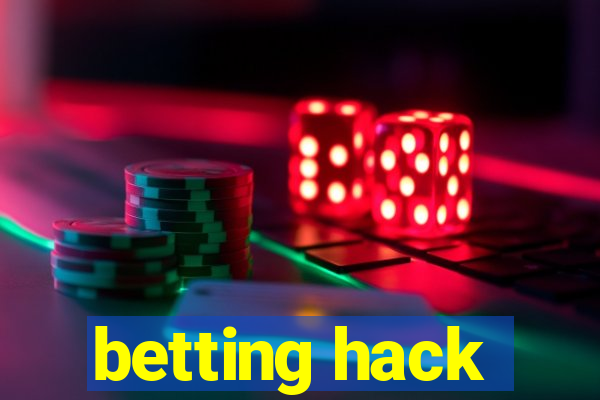 betting hack