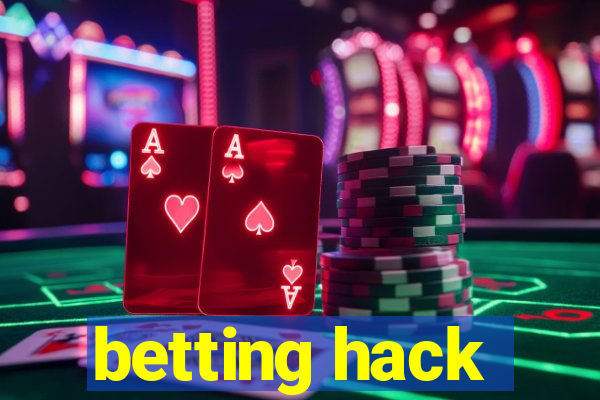 betting hack