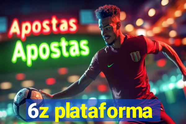 6z plataforma