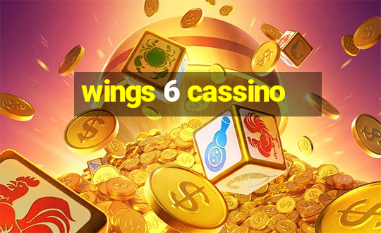 wings 6 cassino