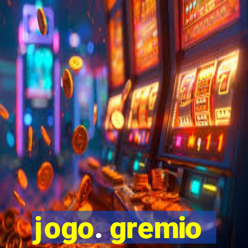 jogo. gremio