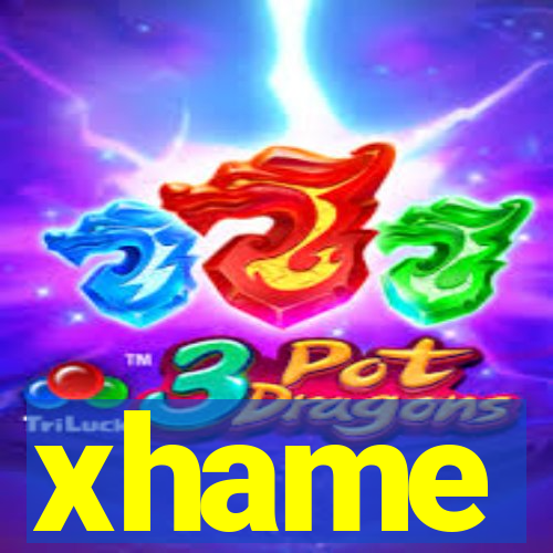 xhame