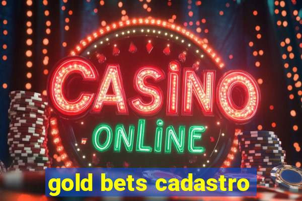 gold bets cadastro