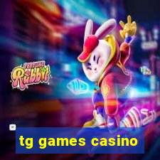 tg games casino