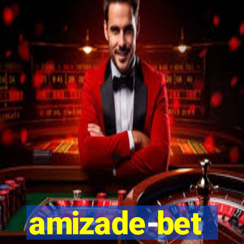 amizade-bet