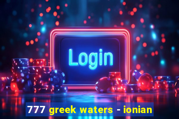 777 greek waters - ionian