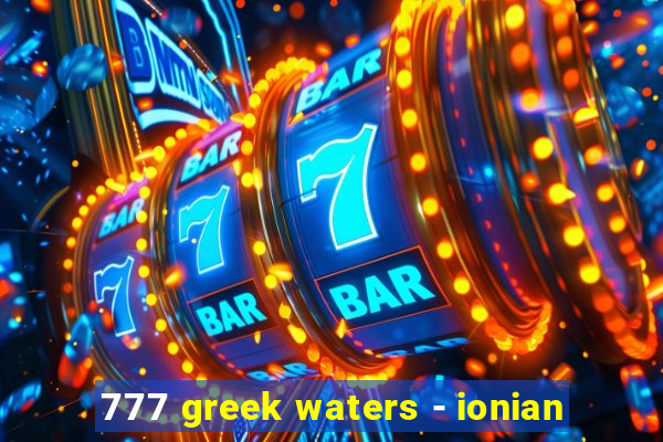 777 greek waters - ionian