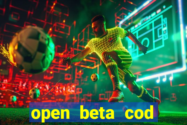 open beta cod black ops 6