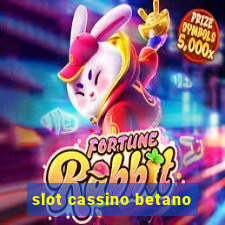 slot cassino betano