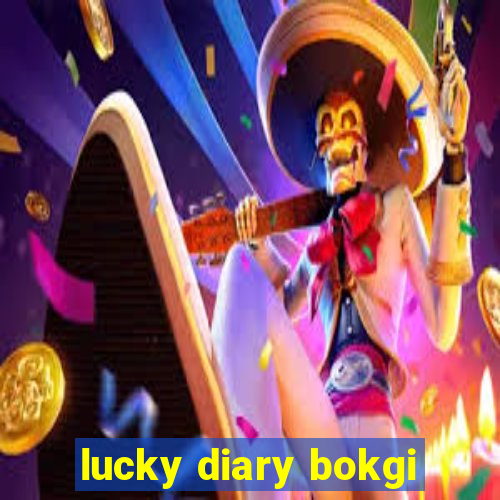 lucky diary bokgi