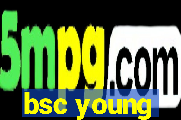 bsc young