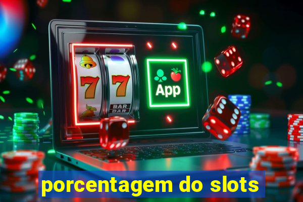 porcentagem do slots