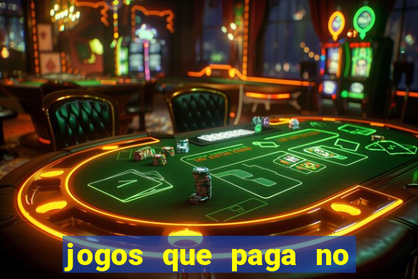 jogos que paga no pix de verdade