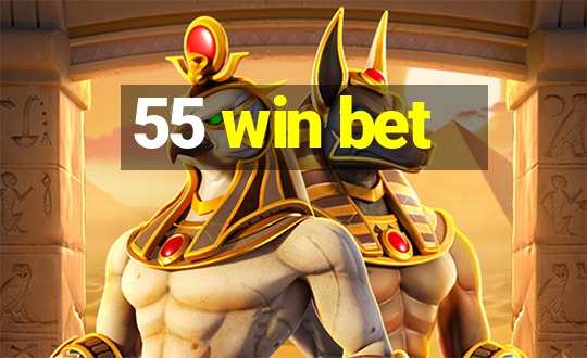 55 win bet