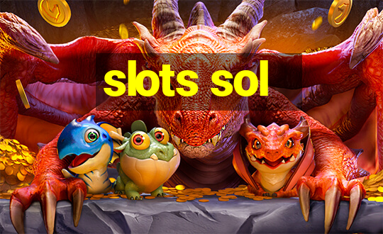 slots sol