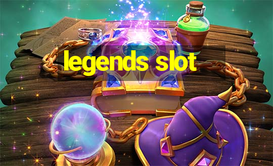 legends slot