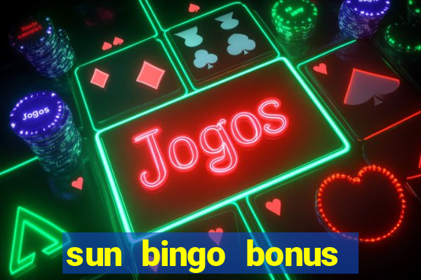 sun bingo bonus terms and conditions