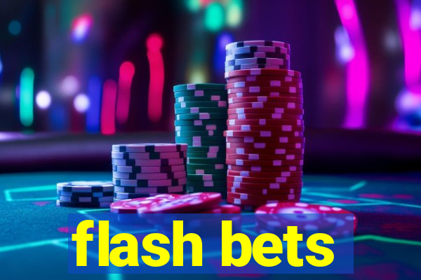 flash bets