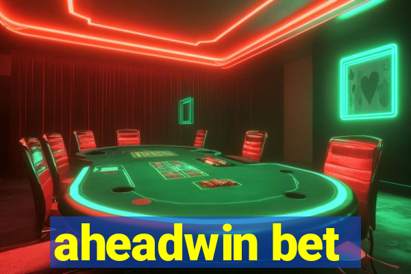 aheadwin bet