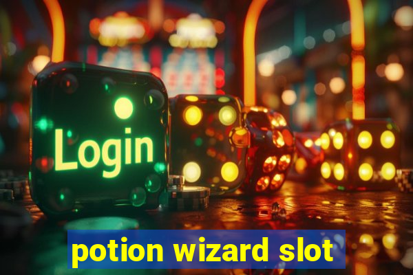 potion wizard slot