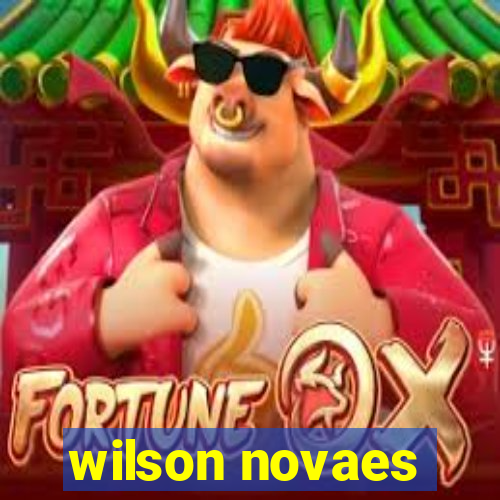 wilson novaes