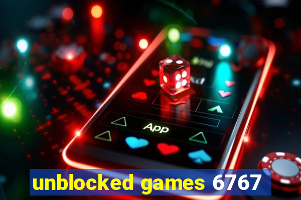 unblocked games 6767