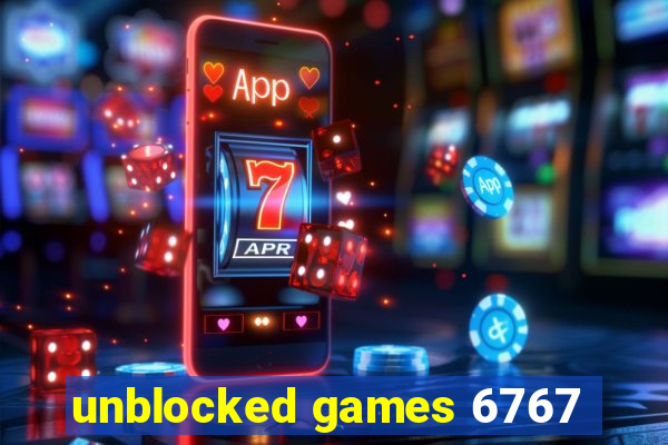 unblocked games 6767