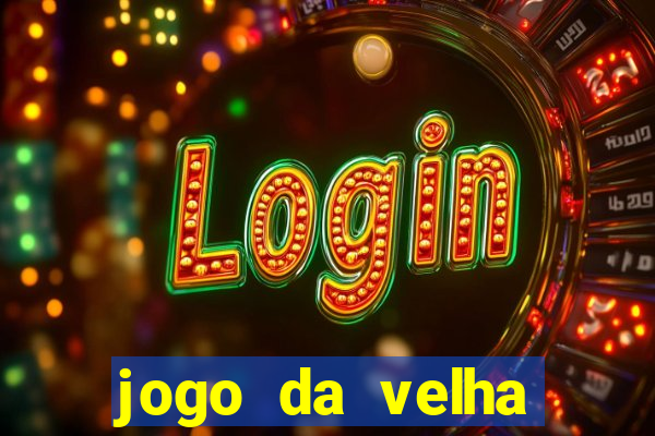 jogo da velha aposta online