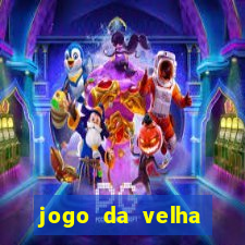 jogo da velha aposta online