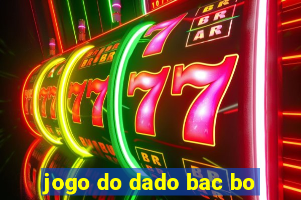 jogo do dado bac bo