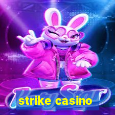 strike casino