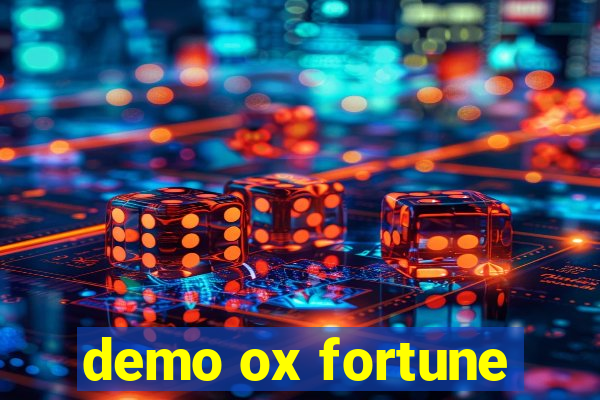 demo ox fortune