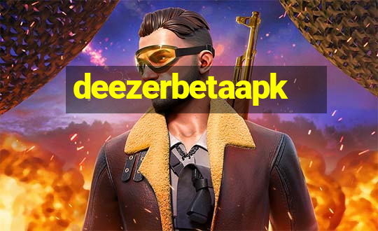 deezerbetaapk