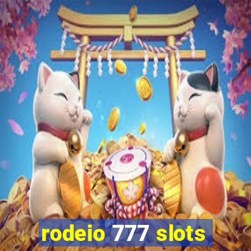 rodeio 777 slots