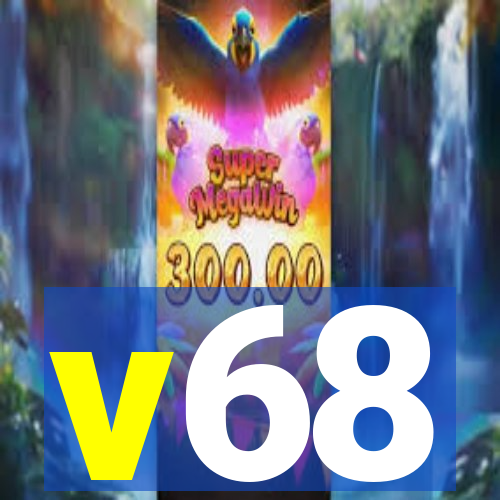 v68