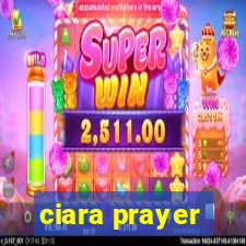 ciara prayer