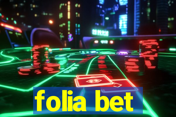 folia bet