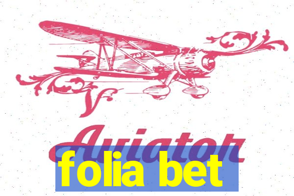 folia bet