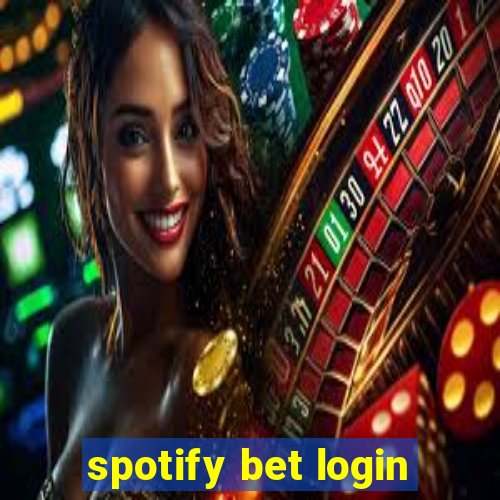 spotify bet login